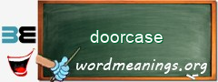 WordMeaning blackboard for doorcase